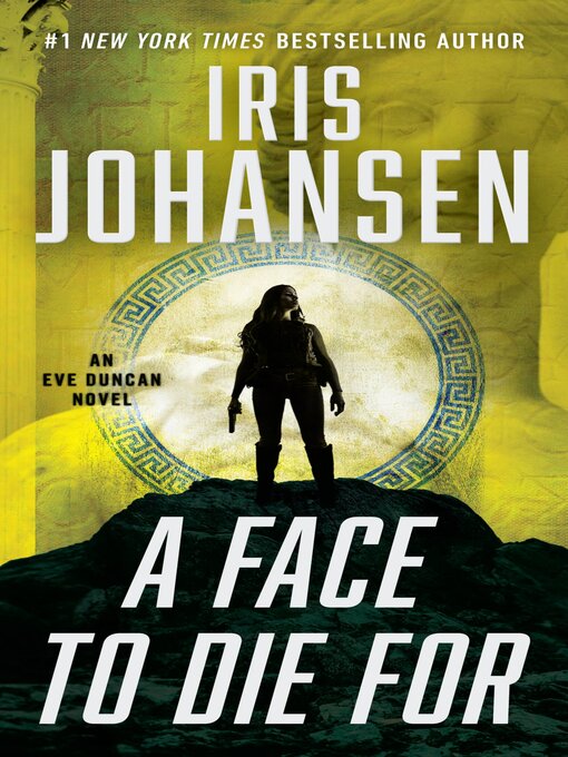 Title details for A Face to Die For by Iris Johansen - Available